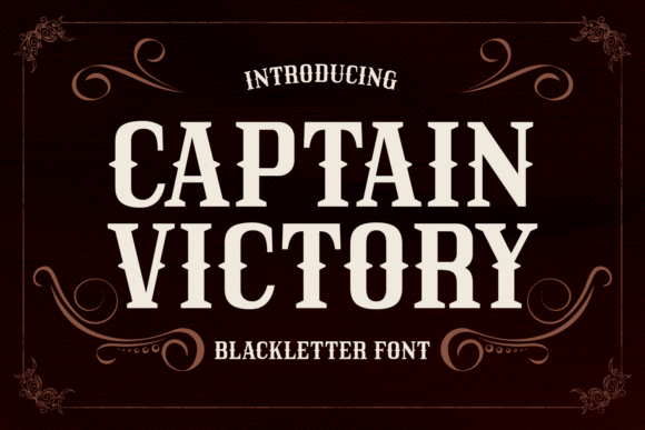 Captain Victory: A Bold Blackletter Typeface