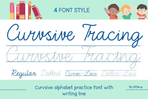 Curvsive Tracing: A Font for Teaching and Learning