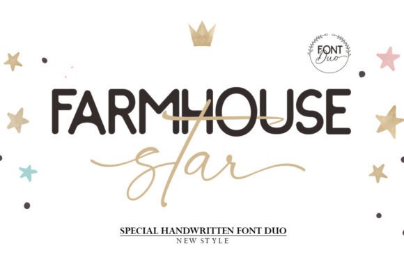 Farmhouse Star: The Perfect Duo Font for Elegant Designs