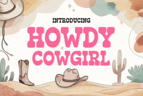 Howdy Cowgirl: The Rustic Western Typeface for Creative Projects