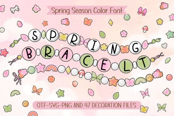 Spring Bracelet: A Font for Cheerful Design